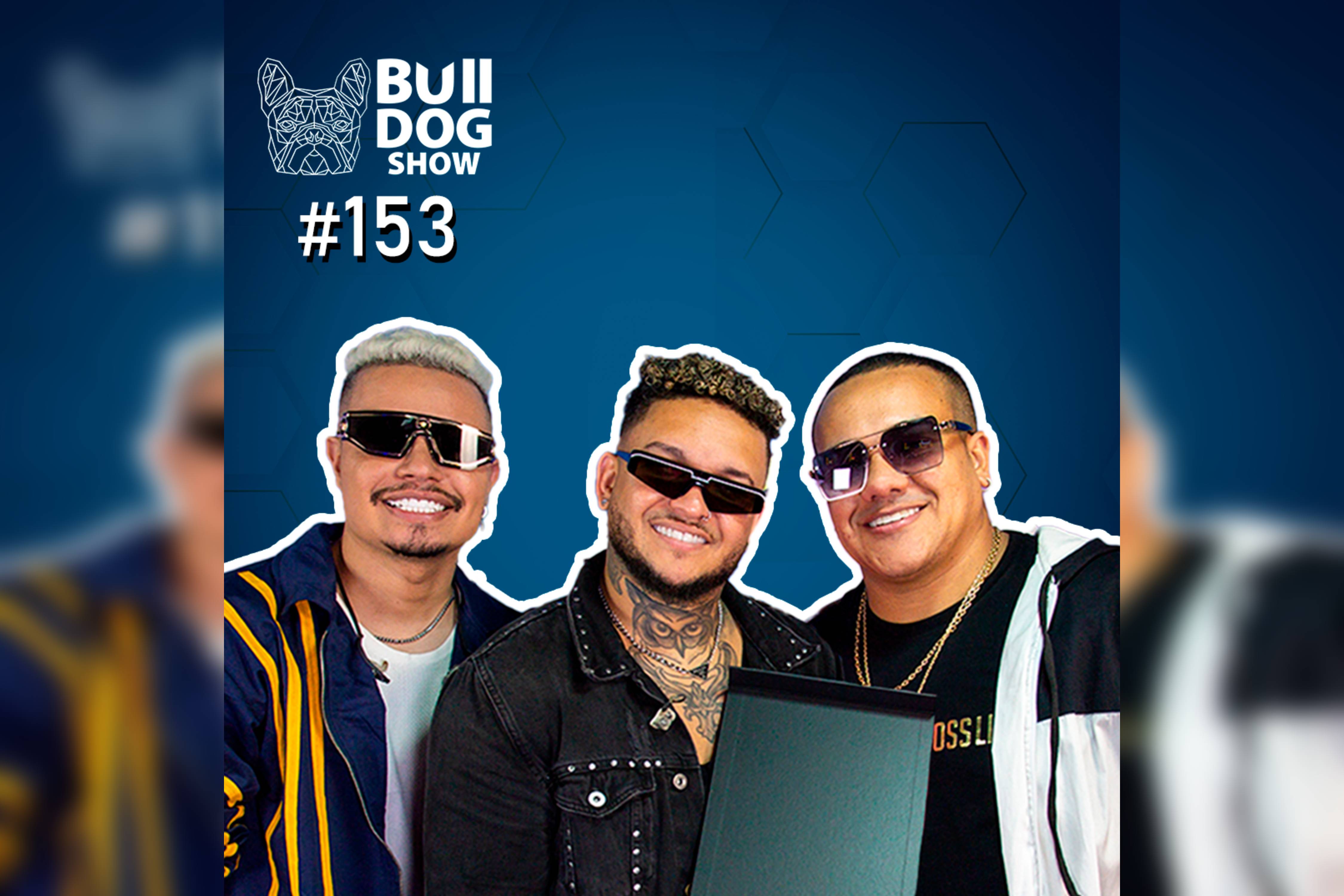 TRILOGIA – Bulldog Show (Edição Maratona da Alegria)